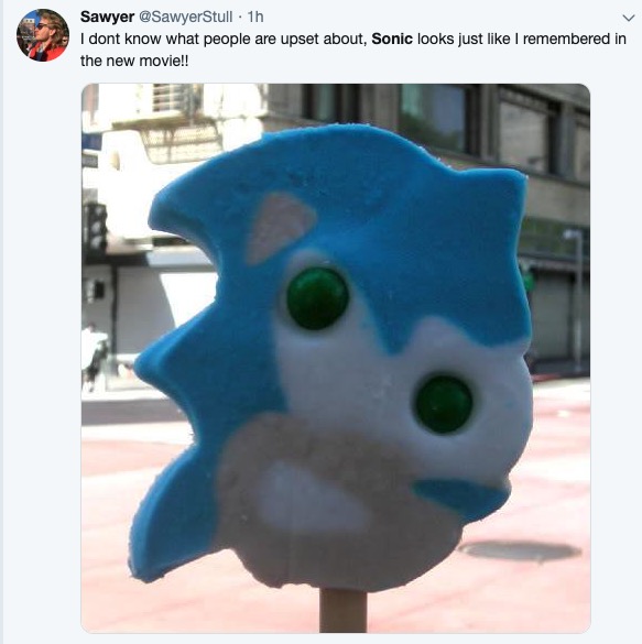 meme Sonic Movie Redesign memes - sonic the hedgehog ice cream - Sawyer . 1h I dont know what people are upset about, Sonic looks just I remembered in the new movie!!