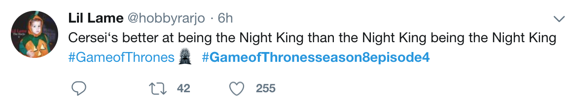 Game of Thrones Season 8 Episode 4 meme - cersei is better at being the night king meme