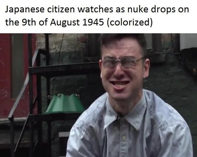 Offensive Meme - Japanese citizen watches as nuke drops on the 9th of colorized