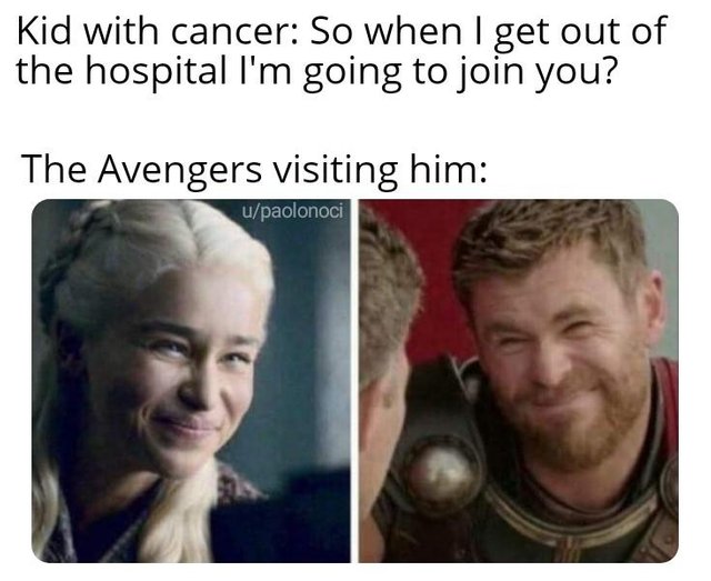 Offensive Meme - Avengers: Endgame - Kid with cancer So when I get out of the hospital I'm going to join you? The Avengers visiting him upaolonoci