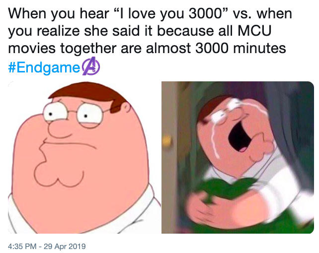 Avengers Endgame I Love You 3000 meme - When you hear I love you 3000 vs. when you realize she said it because all Mcu movies together are almost 3000 minutes A