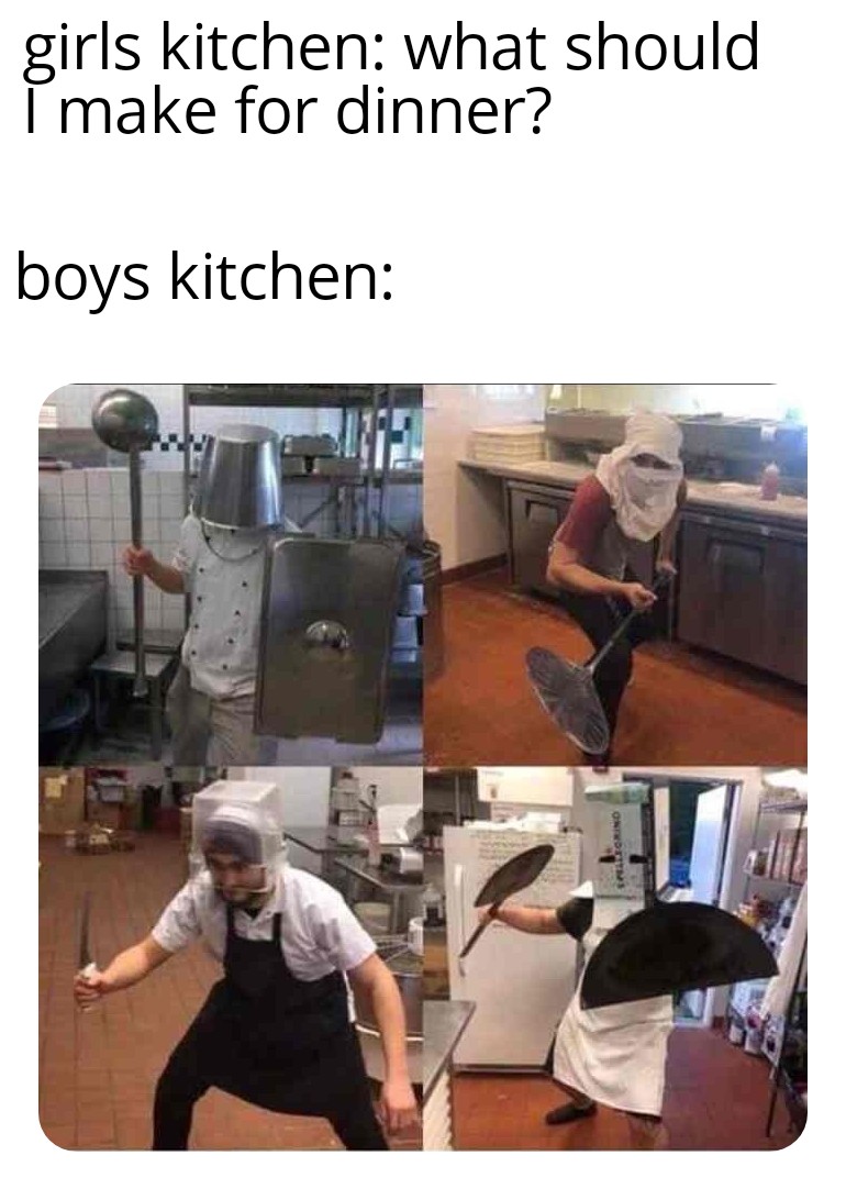 boys locker room meme - girls kitchen what should I make for dinner? boys kitchen