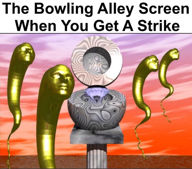 meme bowling alley when you get a strike meme - 90s 3d art - The Bowling Alley Screen When You Get A Strike amesBaldo07