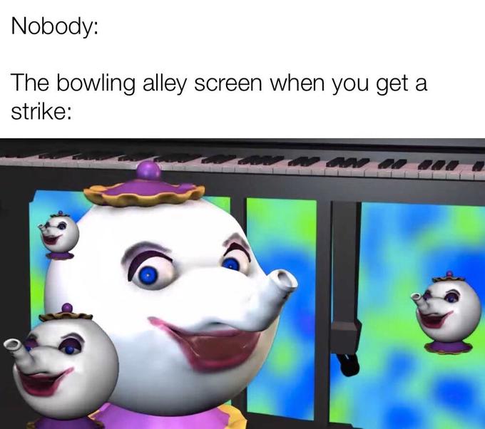 meme bowling alley when you get a strike meme - horrible animation - Nobody The bowling alley screen when you get a strike
