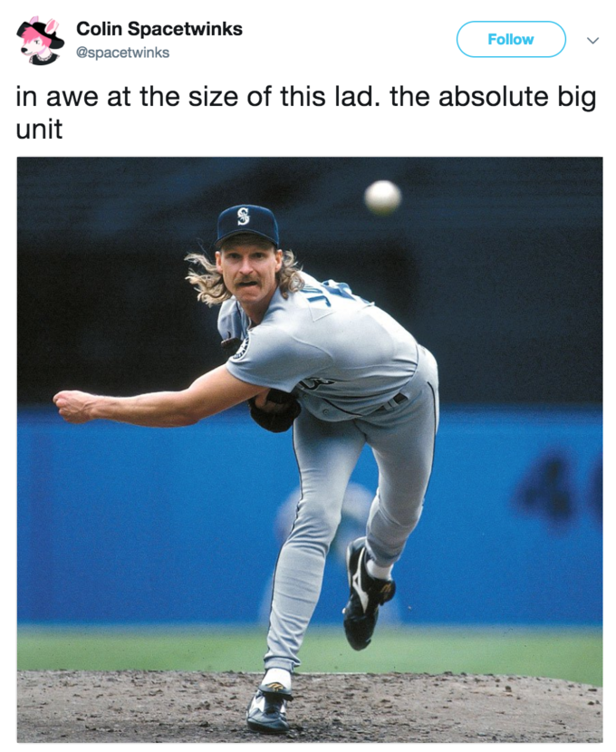 absolute units elon musk - randy johnson meme - Colin Spacetwinks espacetwinks in awe at the size of this lad. the absolute big unit