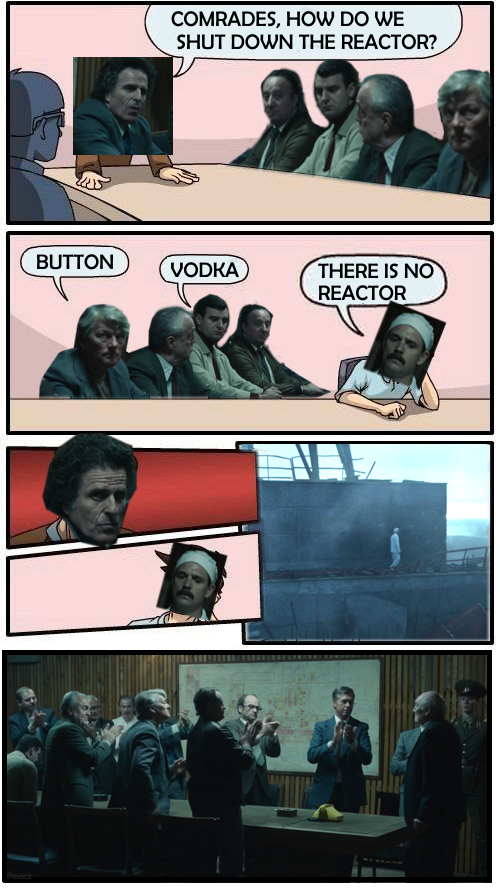 chernobyl meme about comics - Comrades, How Do We Shut Down The Reactor? Button Vodka There Is No Reactor