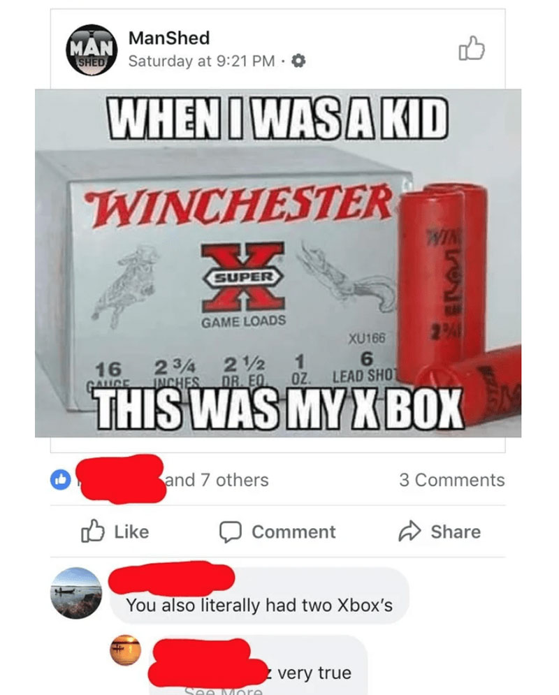 people caught lying - winchester - Man ManShed Saturday at Shed 0 When I Wasakid Winchester Super Game Loads XU166 16 234 212 1 Galdeiches Dr. Eo oz. Lead Shot This Was My Xbox and 7 others 3 D Comment You also literally to You also literally had two Xbox