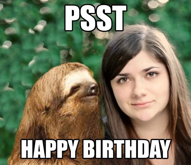 Sloth whispering into a girls ear and it says 'Psst Happy Birthday'