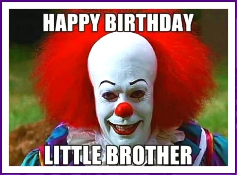 funny happy birthday meme - funny birthday happy birthday little brother - Happy Birthday Little Brother