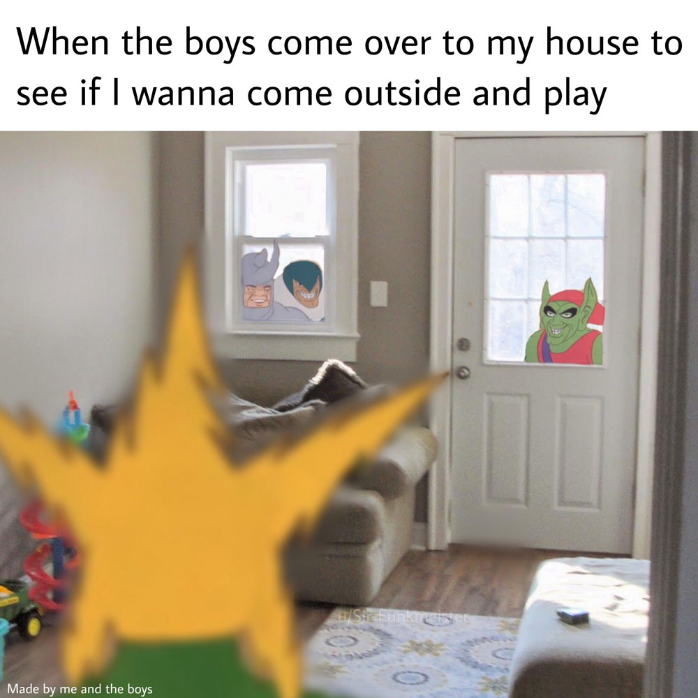 Me and the boys meme about the boy coming over to ask me to play