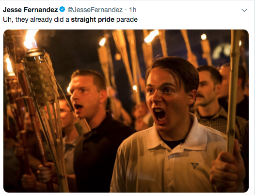Straight Pride Parade Memes - neo nazi charlottesville - Jesse Fernandez . 1h Uh, they already did a straight pride parade