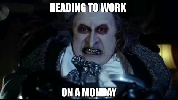 monday work memes - monday movie memes - Heading To Work On A Monday