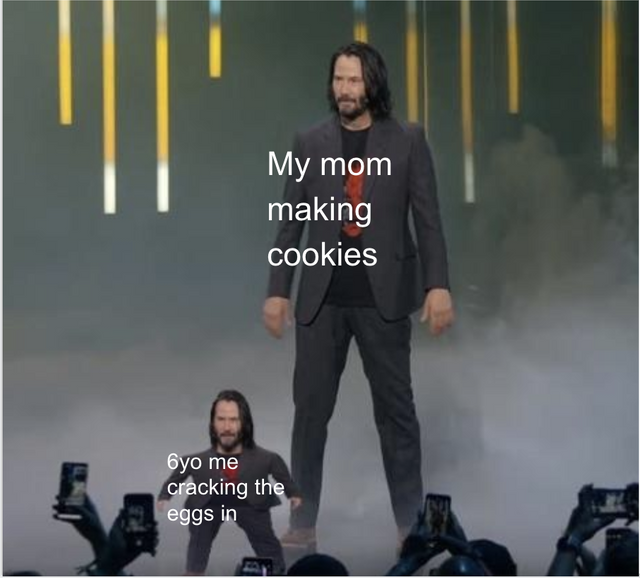 Mini Keanu Reeves - My mom making cookies 6yo me cracking the eggs in