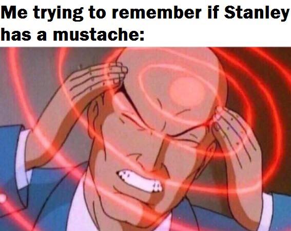 the office memes - zidane black magic - Me trying to remember if Stanley has a mustache
