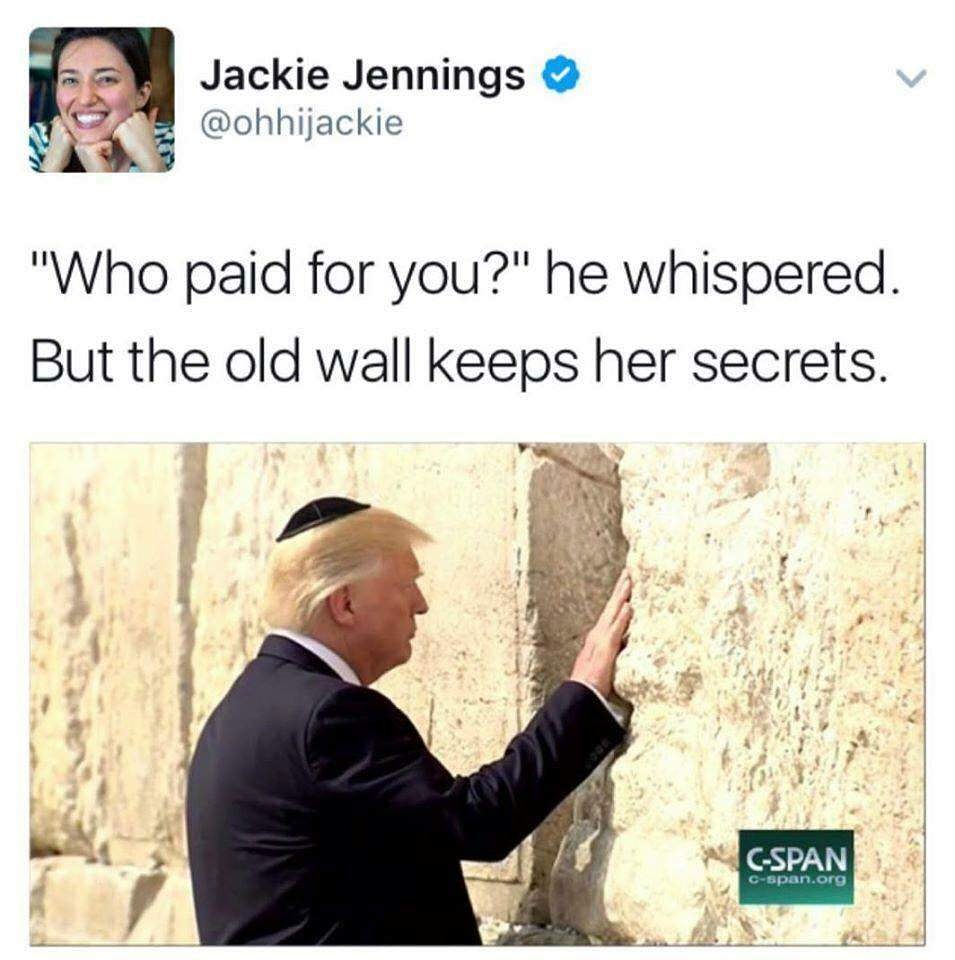 paid for you trump meme - Jackie Jennings