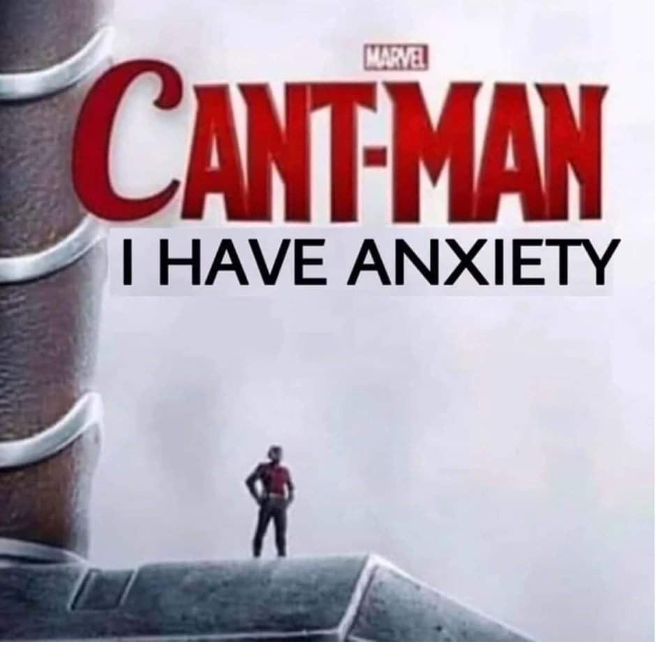 Depression meme - r sbubby ant man - Marve CantMan I Have Anxiety