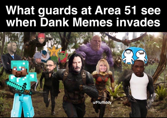What the guards see when the dank memes invade area 51