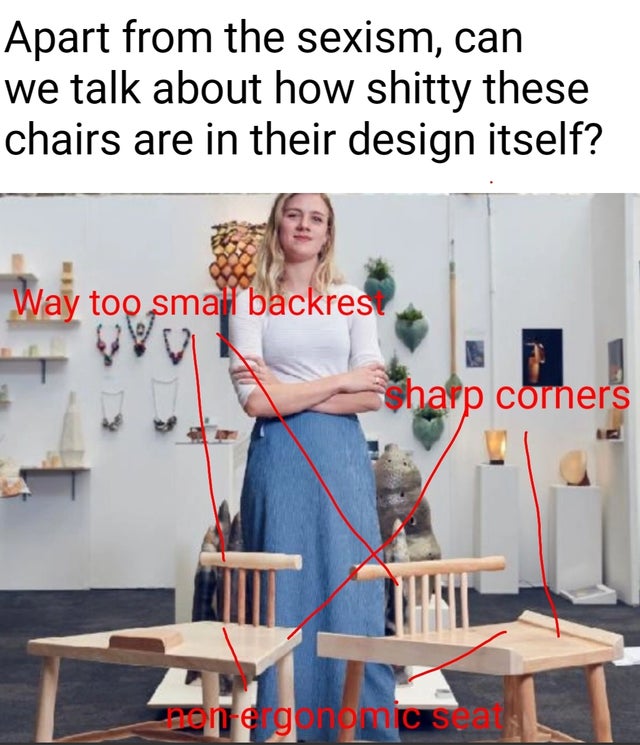 meme - Manspreading - Apart from the sexism, can we talk about how shitty these chairs are in their design itself? Way too smal backrest charp corners gena gomas