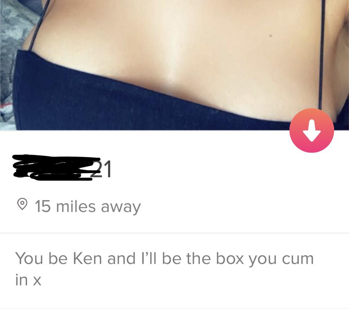 15 miles away You be Ken and I'll be the box you cum in x