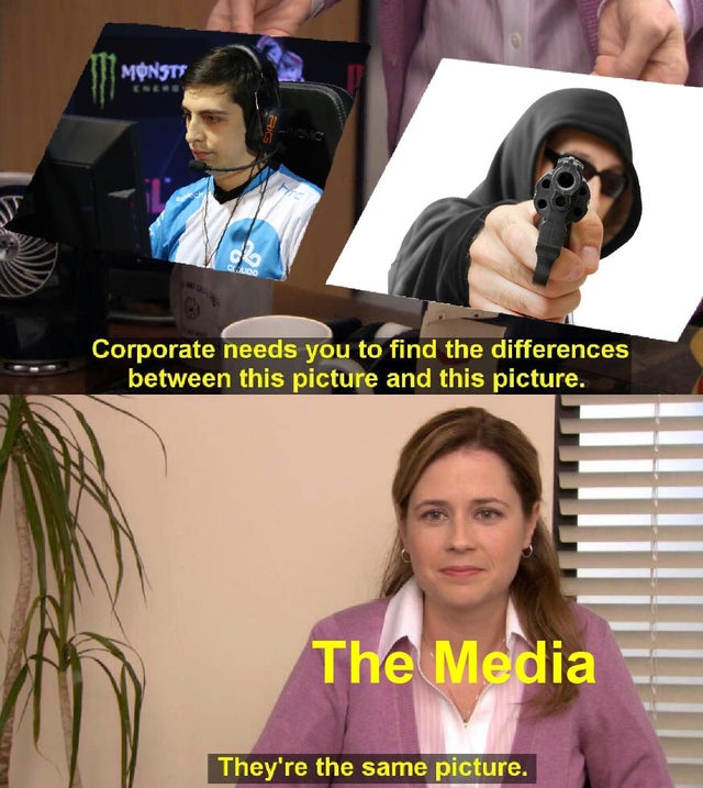 video game violence - tik tok 9gag - Monste Corporate needs you to find the differences between this picture and this picture. The Media They're the same picture.