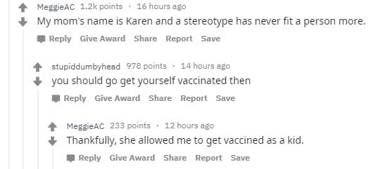 poems with three stanzas - MeggieAC points 16 hours ago My mom's name is Karen and a stereotype has never fit a person more. Give Award Report Save stupiddumbyhead 978 points . 14 hours ago you should go get yourself vaccinated then Give Award Report Save