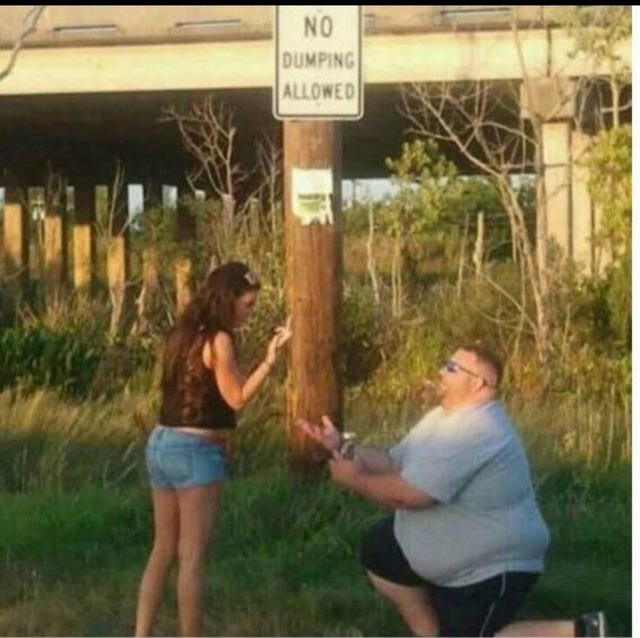marriage proposal fails - No Dumping Allowed