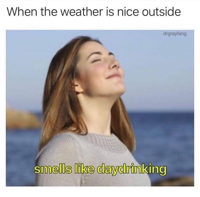 Funny memes for her - kids fighting meme - When the weather is nice outside drgrayfang smells daydrinking