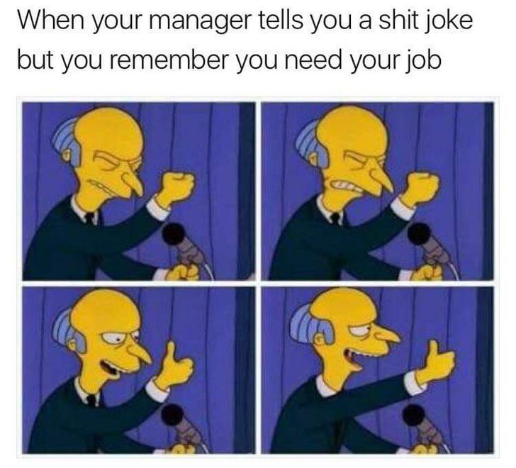 Funny Restaurant Meme - cartoon - When your manager tells you a shit joke but you remember you need your job