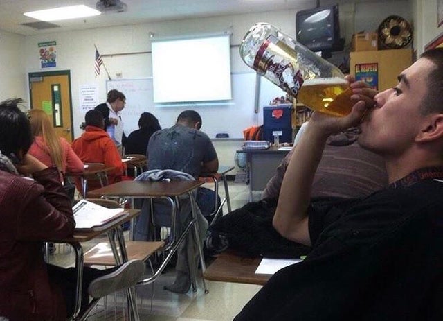 drinking 40s in School