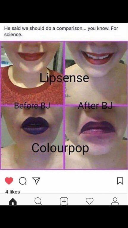 lipsense before and after bj - He said we should do a comparison... you know. For science. Lipsense Before Bj After Bj Colourpop Qv D 4