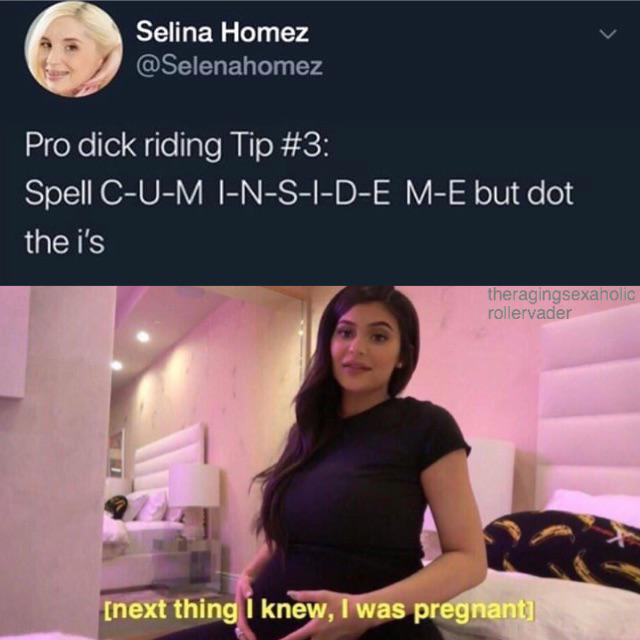sinead de vries pregnant - Selina Homez 'Pro dick riding Tip Spell CUM 1NSIDE ME but dot the i's theragingsexaholic rollervader next thing I knew, I was pregnanti