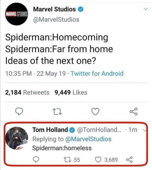 screenshot - Marvel Studios Marvel Studios SpidermanHomecoming SpidermanFar from home Ideas of the next one? 22 May 19. Twitter for Android 2,184 9,449 Tom Holland Holland... 1m Spidermanhomeless 0 55 O 3,689 ,