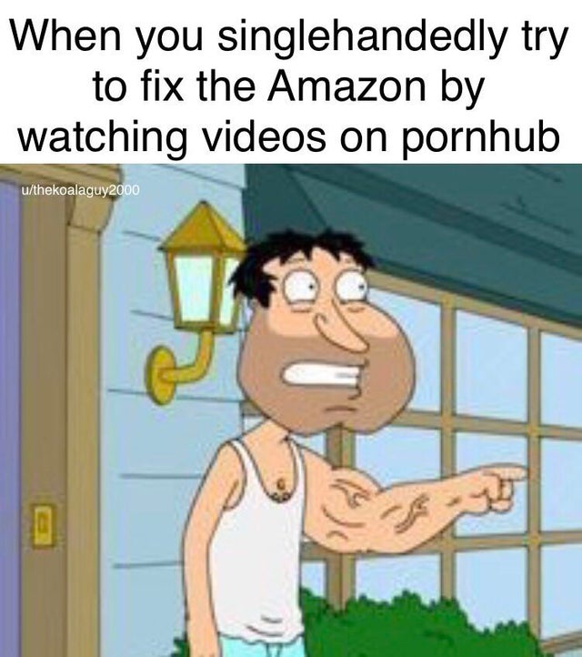 Family guy - amazon Rainforest meme - pornhub meme - masturbation.