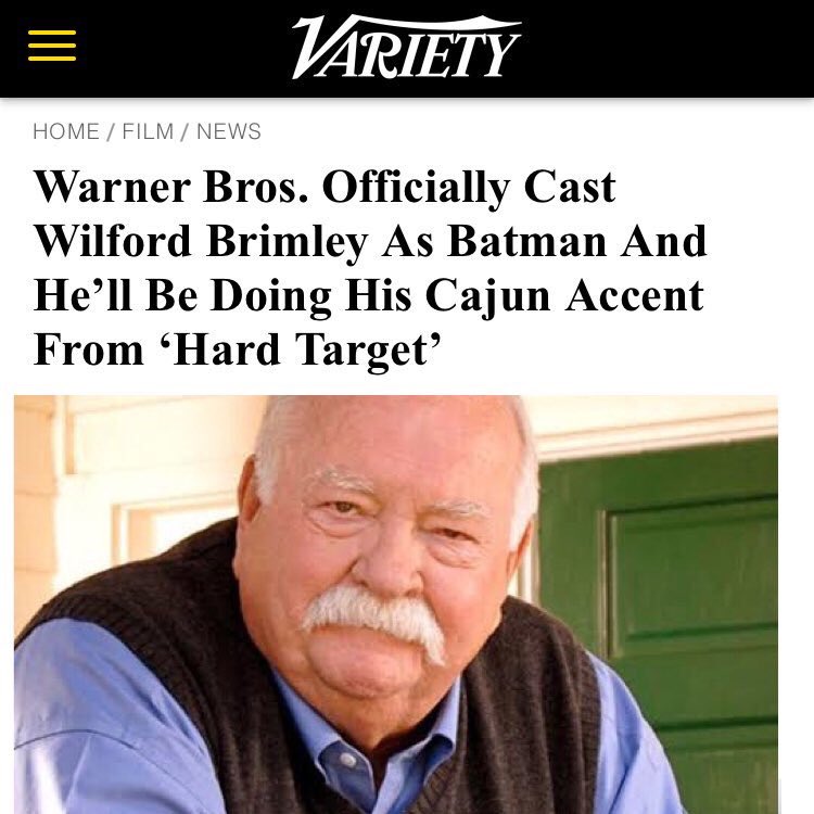 meme - food bank of north alabama - Variety Home Film News Warner Bros. Officially Cast Wilford Brimley As Batman And He'll Be Doing His Cajun Accent From Hard Target