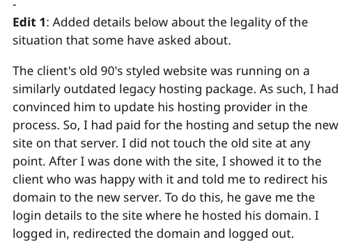 client revenge - document - Edit 1 Added details below about the legality of the situation that some have asked about. The client's old 90's styled website was running on a similarly outdated legacy hosting package. As such, I had convinced him to update 