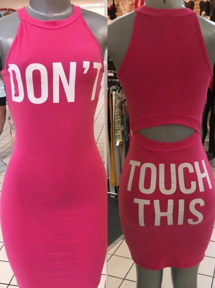 clothes design fails - Don' Touch This