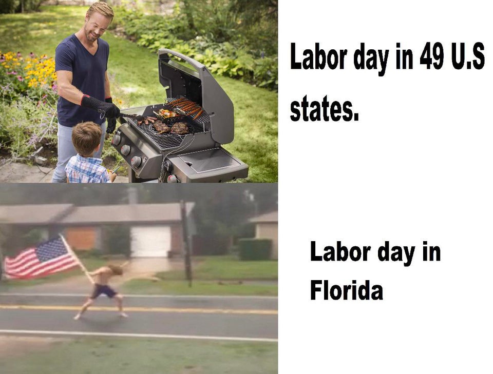 labor day meme - LABOR DAY VIBES - Labor day in 49 U.S states. Labor day in Florida