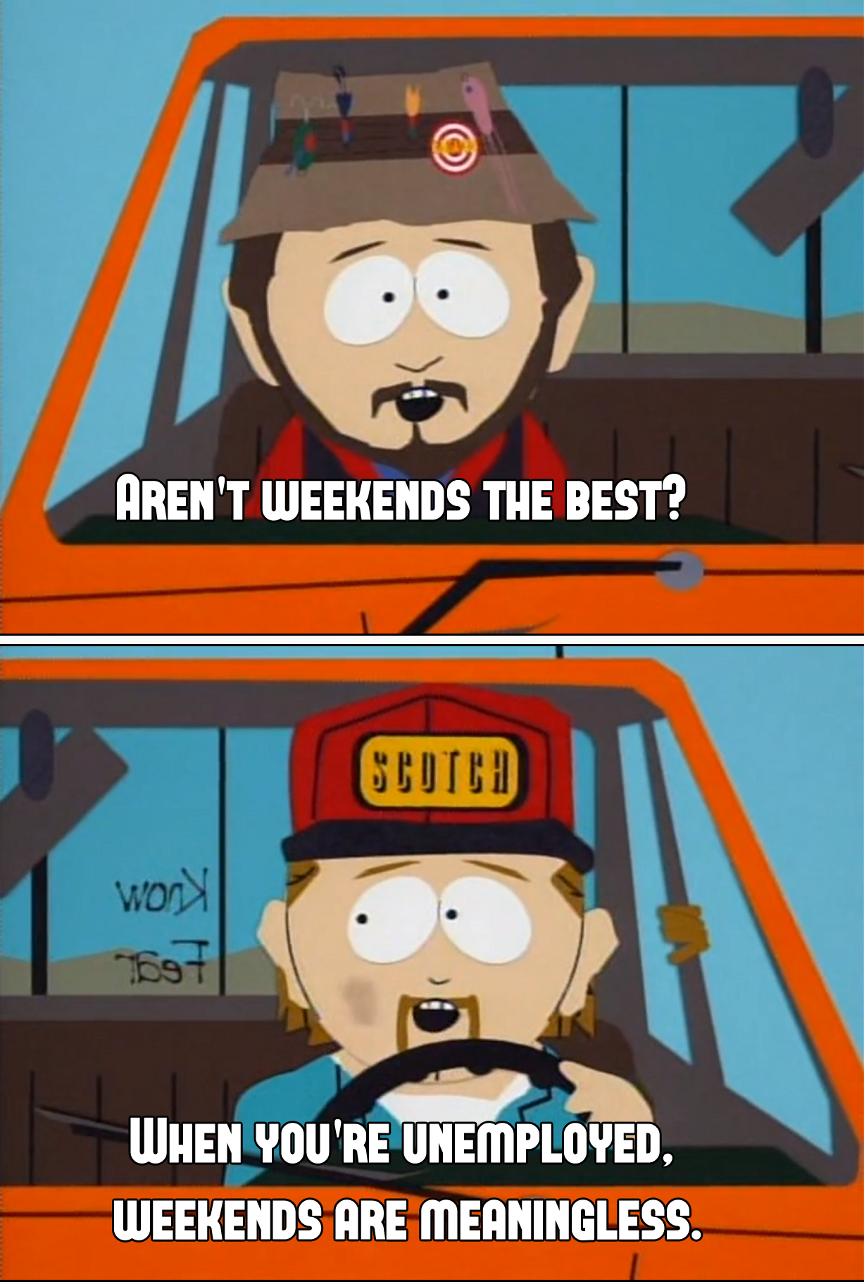 labor day meme - weekends are meaningless when you re unemployed - Aren'T Weekends The Best? Glutee won When You'Re Unemployed, Weekends Are Meaningless.