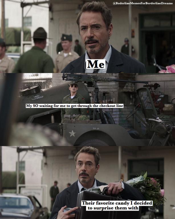 tony stark briefcase meme - Boderline Memes For Borderline Dreams Me My So waiting for me to get through the checkout line Their favorite candy I decided to surprise them with