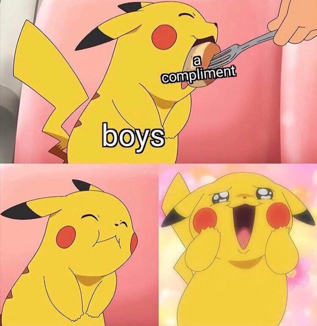pikachu eating pancake meme - compliment boys