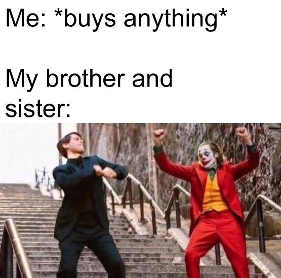 joker dance 2019 - Me buys anything My brother and sister