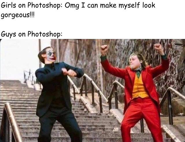 Girls on Photoshop, Peter Parker dancing with the joker crossover meme -  Omg I can make myself look gorgeous!!! Guys on Photoshop