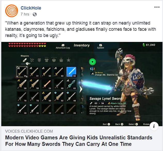 zelda meme - video game sword - ClickHole 7 hrs "When a generation that grew up thinking it can strap on nearly unlimited katanas, claymores, falchions, and gladiuses finally comes face to face with reality, it's going to be ugly." yyyyyyyyyyyyy Inventory
