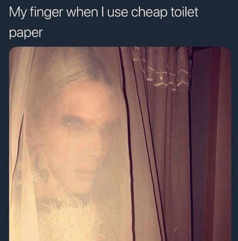 jeffree star toilet paper - My finger when I use cheap toilet paper