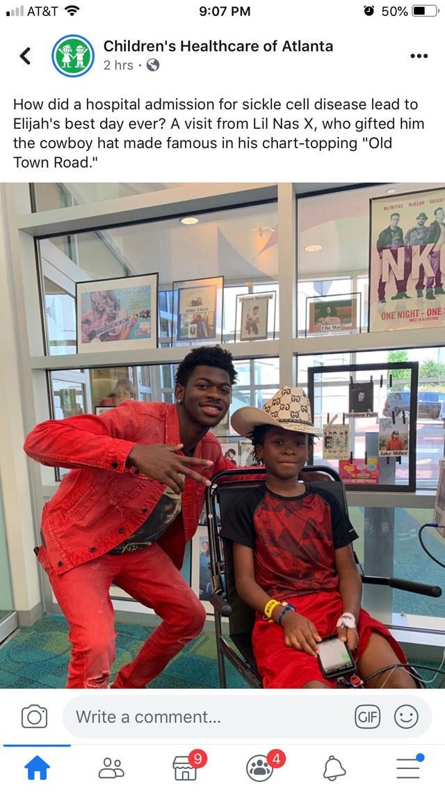 fun - il At&T 50%O Children's Healthcare of Atlanta 2 hrs. How did a hospital admission for sickle cell disease lead to Elijah's best day ever? A visit from Lil Nas X, who gifted him the cowboy hat made famous in his charttopping