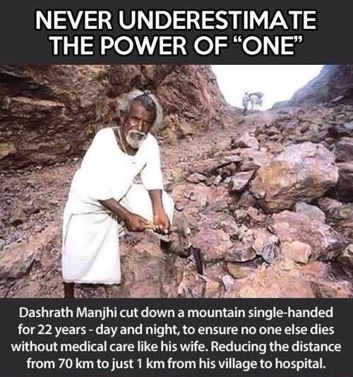 dashrath manjhi - Never Underestimate The Power Of
