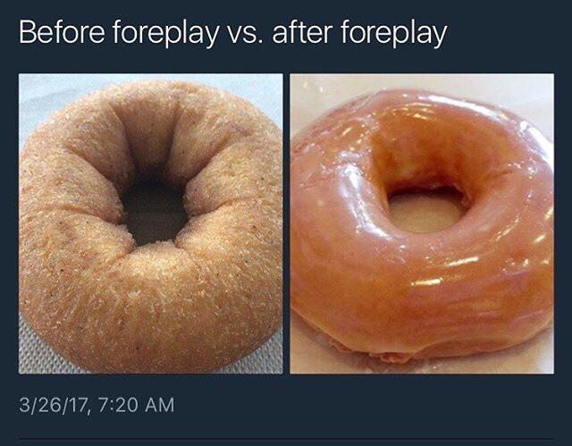 glazed donut meme - Before foreplay vs. after foreplay 32617,