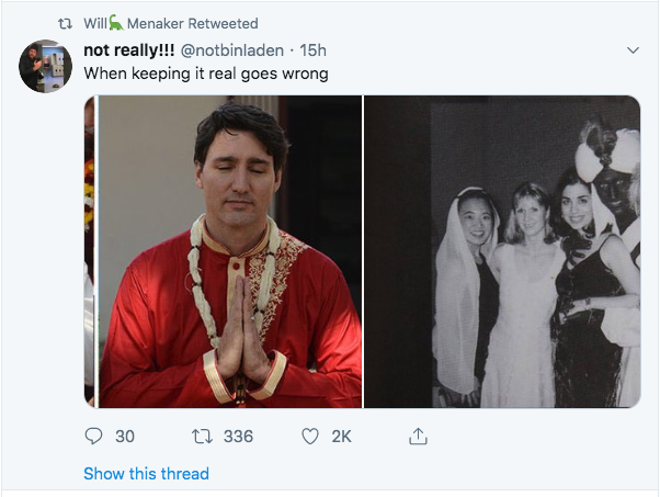 justin trudeau india trip - t? Wills Menaker Retweeted not really!!! . 15h When keeping it real goes wrong O 30 27 336 Show this thread