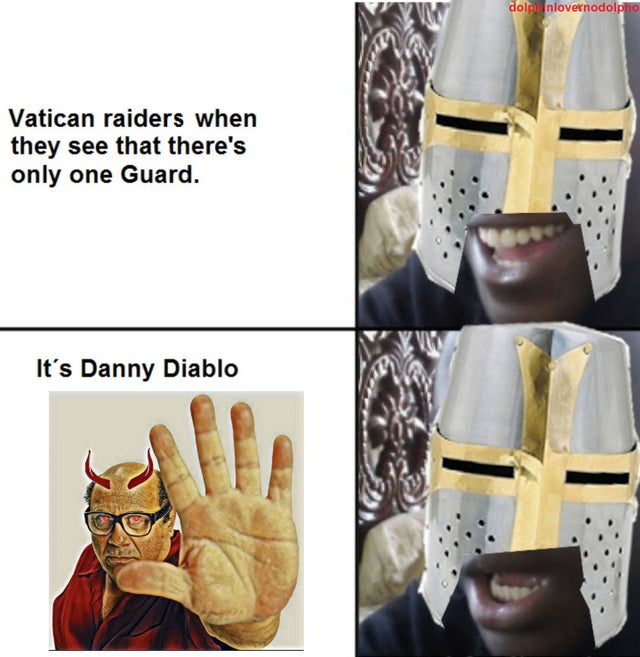 vatican meme - Izuku Midoriya - dolpnlovernodolpho Vatican raiders when they see that there's only one Guard. It's Danny Diablo