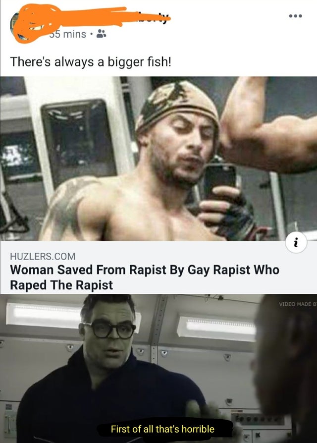 modern solution meme - 35 mins. There's always a bigger fish! Huzlers.Com Woman Saved From Rapist By Gay Rapist Who Raped The Rapist Video Made B First of all that's horrible